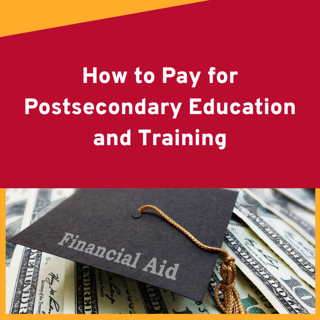 How to Pay for Postsecondary Education