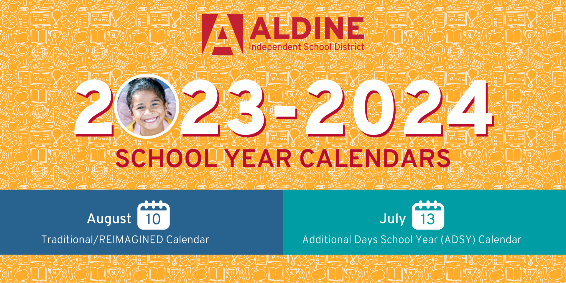 The 20232024 AISD Traditional ‘Reimagined’ School Year Calendar and