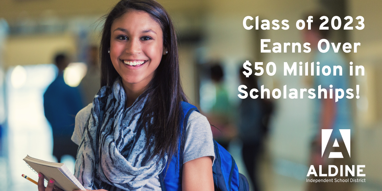 How Much the Aldine ISD Class of 2023 Earned in College Scholarships